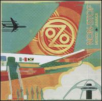 Non-Stop: Mexico to Jamaica - Ozomatli