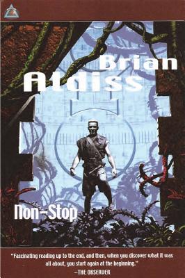 Non-Stop - Aldiss, Brian W