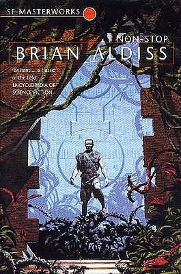 Non-Stop - Aldiss, Brian