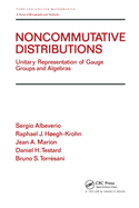 Noncommutative Distributions: Unitary Representation of Gauge Groups and Algebras