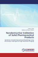 Nondestructive Validation of Solid Pharmaceutical Products