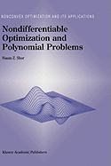 Nondifferentiable Optimization and Polynomial Problems