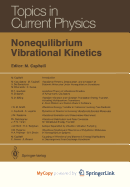 Nonequilibrium Vibrational Kinetics