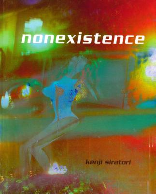 Nonexistence - Siratori, Kenji