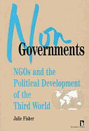 Nongovernments: Ngos and the Political Development of the Third World