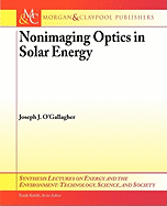 Nonimaging Optics in Solar Energy