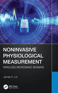 Noninvasive Physiological Measurement: Wireless Microwave Sensing