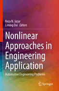 Nonlinear Approaches in Engineering Application: Automotive Engineering Problems