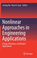 Nonlinear Approaches in Engineering Applications: Energy, Vibrations, and Modern Applications