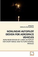Nonlinear Autopilot Design for Aerospace Vehicles