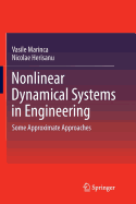 Nonlinear Dynamical Systems in Engineering: Some Approximate Approaches