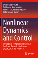 Nonlinear Dynamics and Control: Proceedings of the First International Nonlinear Dynamics Conference (Nodycon 2019), Volume II