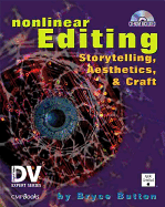 Nonlinear Editing: Storytelling, Aesthetics, & Craft
