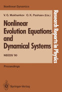 Nonlinear Evolution Equations and Dynamical Systems: Needs '90