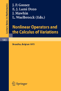 Nonlinear Operators and the Calculus of Variations: Summer School Held in Bruxelles, 8-19 September 1975