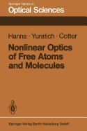 Nonlinear optics of free atoms and molecules