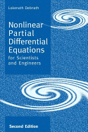Nonlinear Partial Differential Equations for Scientists and Engineers - Debnath, L, and Debnath, Lokenath
