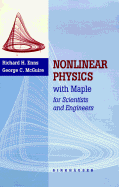 Nonlinear Physics with Maple Files and Experiments