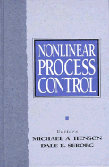 Nonlinear Process Control - Henson, Michael A (Editor), and Seborg, Dale E (Editor)