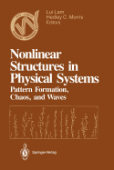Nonlinear Structures in Physical Systems: Pattern Formation, Chaos, and Waves: Proceedings of the Second Woodward Conference, San Jose State University, November 17-18, 1989