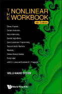Nonlinear Workbook, The: Chaos, Fractals, Cellular Automata, Neural Networks, Genetic Algorithms, Gene Expression Programming, Support Vector Machine, Wavelets, Hidden Markov Models, Fuzzy Logic with C++, Java and Symbolicc++ Programs (4th Edition) - Steeb, Willi-Hans