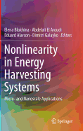 Nonlinearity in Energy Harvesting Systems: Micro- And Nanoscale Applications