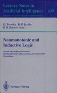 Nonmonotonic and Inductive Logic: Second International Workshop, Reinhardsbrunn Castle, Germany, December 2-6, 1991. Proceedings