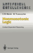 Nonmonotonic Logic: Context-Dependent Reasoning