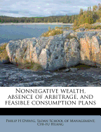 Nonnegative Wealth, Absence of Arbitrage, and Feasible Consumption Plans