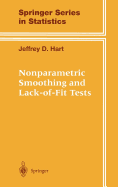 Nonparametric Smoothing and Lack-Of-Fit Tests