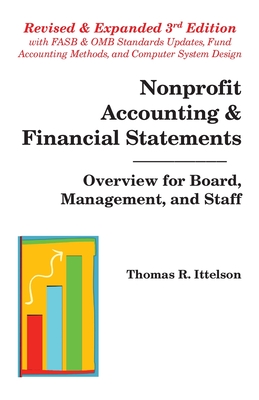 Nonprofit Accounting & Financial Statements - Ittelson, Thomas R