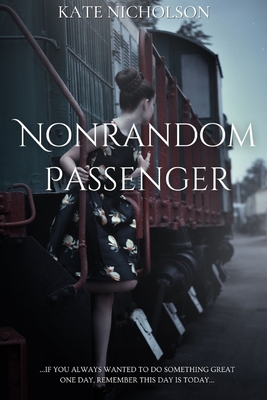 Nonrandom Passenger - Nicholson, Kate
