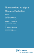 Nonstandard Analysis: Theory and Applications