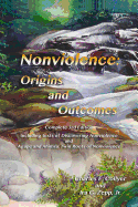 Nonviolence: Origins and Outcomes