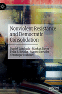 Nonviolent Resistance and Democratic Consolidation