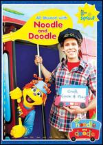 Noodle and Doodle: All Aboard with Noodle and Doodle - 