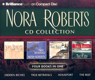 Nora Roberts CD Collection 2: Hidden Riches, True Betrayals, Homeport, the Reef