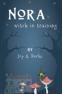 Nora witch in training - Burke, Joy a