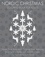 Nordic Christmas Coloring Book for Adults: Nordic Style Xmas Adult Coloring Book, featuring an array of complex and simplistic images.