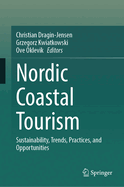 Nordic Coastal Tourism: Sustainability, Trends, Practices, and Opportunities