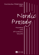 Nordic Prosody: Proceedings of the XIth Conference, Tartu 2012