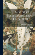 Nordische Elfenmhrchen und Lieder...