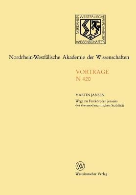 Nordrhein-Westfalische Akademie Der Wissenschaften: Natur-, Ingenieur- Und Wirtschaftswissenschaften Vortrage - N 420 - Jansen, Martin