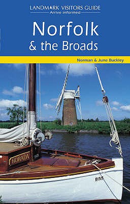 Norfolk and the Broads Landmark Guide - Buckley, Norman, and Buckley, June