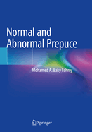 Normal and Abnormal Prepuce