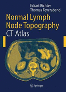 Normal Lymph Node Topography: CT Atlas