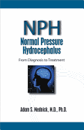 Normal Pressure Hydrocephalus: From Diagnosis to Treatment