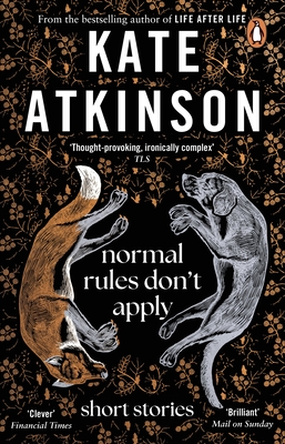 Normal Rules Don't Apply - Atkinson, Kate