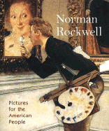 Norman Rockwell: Pictures for the American People