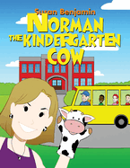 Norman the Kindergarten Cow